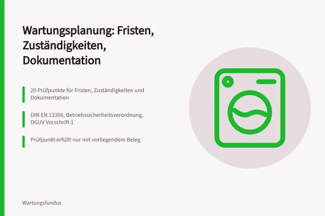 Checkliste zur Wartungsplanung mit Fristen, Zuständigkeiten und Dokumentation. Checkliste Wartungsplanung für Fristen, Zuständigkeiten und Dokumentation