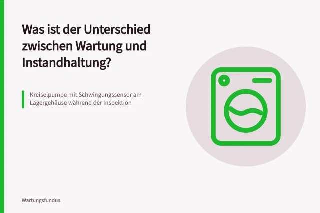 Kreiselpumpe mit Schwingungssensor am Lagergehäuse während der Inspektion. Was ist der Unterschied zwischen Wartung und Instandhaltung?